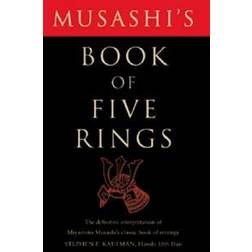 Musashi's Book of Five Rings: The Definitive Interpretation of Miyamoto Musashi's Classic Book of Strategy (Paperback, 2004)