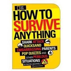 How to Survive Anything (Häftad, 2011)