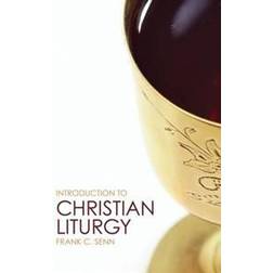 Introduction to Christian Liturgy (Paperback, 2012)