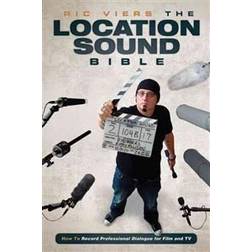 The Location Sound Bible (Häftad, 2012)