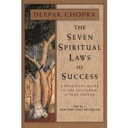 The Seven Spiritual Laws Of Success: A Practical Guide to the Fulfillment of Your Dreams (Hardcover, 1996)