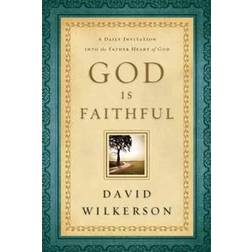 god is faithful a daily invitation into the father heart of god (Paperback, 2012)