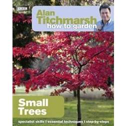 Alan Titchmarsh How to Garden: Small Trees (Paperback, 2012)