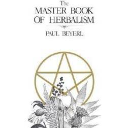 The Master Book of Herbalism (Häftad, 1984)