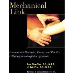 Mechanical Link: Fundamental Principles, Theory, and Practice Following an Osteopathic Approach (Inbunden, 2002)