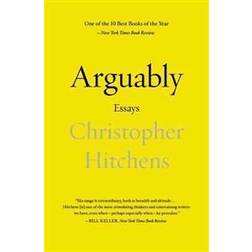 arguably essays by christopher hitchens (E-bok, 2012)