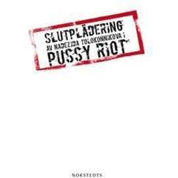 Pussy Riot: Slutplädering (E-bok)