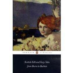 Scottish Folk and Fairy Tales from Burns to Buchan (Häftad, 2008)