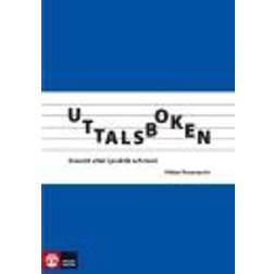Uttalsboken: svenskt uttal i praktik och teori (Häftad, 2007)
