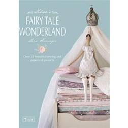 Tilda's Fairy Tale Wonderland (Häftad, 2013)
