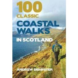100 Classic Coastal Walks in Scotland (Paperback, 2011)