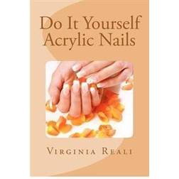 Do It Yourself Acrylic Nails (Häftad, 2012)