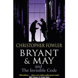 Bryant & May and the Invisible Code: (Bryant & May Book 10) (Paperback, 2013)