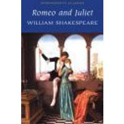 Romeo and Juliet (Wordsworth Classics) (Paperback, 2000)