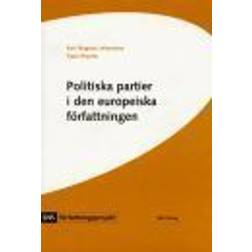 Politiska partier i den europeiska författningen (Inbunden)