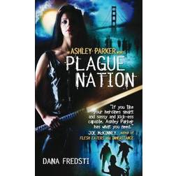 Plague Nation (Ashley Parker) (Paperback, 2013)