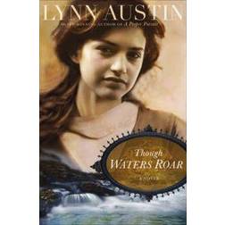 Though Waters Roar (Copertina flessibile, 2009)