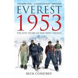 Everest 1953: The Epic Story of the First Ascent (Häftad, 2013)