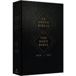ESV Spanish/English Parallel Bible: La Santa Biblia RVR / The Holy Bible ESV (Hardcover, 2013)