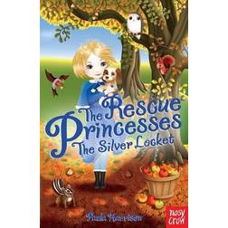 The Rescue Princesses: The Silver Locket (Paperback, 2013)