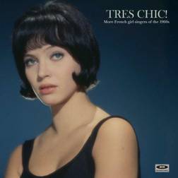 Various Artists - Tres Chic! More French Girl Singers Of The 1960s (Vinyl)