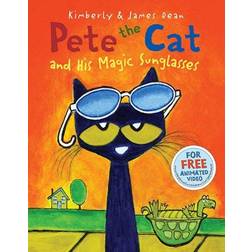 Pete the Cat and His Magic Sunglasses (Hardcover, 2013)