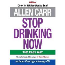 Stop Drinking Now: The Easy Way (Paperback, 2014)