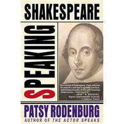 Speaking Shakespeare (Paperback, 2004)