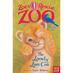 Zoe's Rescue Zoo: The Lonely Lion Cub (Häftad, 2013)