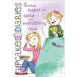 Emma Sugar and Spice and Everything Nice (Cupcake Diaries ) (Paperback, 2013)