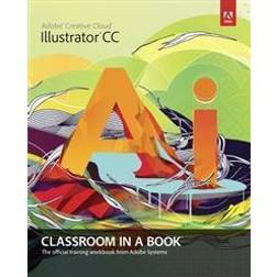 Adobe Illustrator CC Classroom in a Book (ÖÃ?vrigt format, 2013) (Hæftet, 2013)
