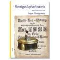 Sveriges kyrkohistoria. 4, Enhetskyrkans tid (Inbunden)