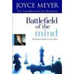 Battlefield of the Mind: Winning the Battle in Your Mind (Paperback, 2002)