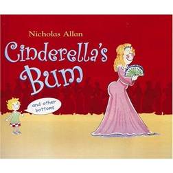 Cinderella's Bum (Paperback, 2012)