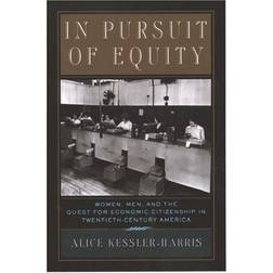 In Pursuit of Equity: Women, Men, and the Quest for Economic Citizenship in 20th-Century America