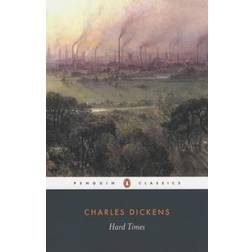 Hard Times (Penguin Classics) (Paperback, 2003)