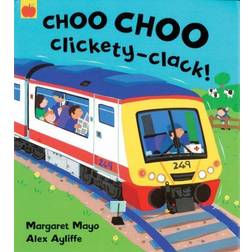 Choo Choo Clickety Clack (On the Go!) (Paperback, 2005)