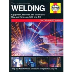 The Haynes Manual on Welding (Haynes DIY Manuals) (Indbundet, 2004)