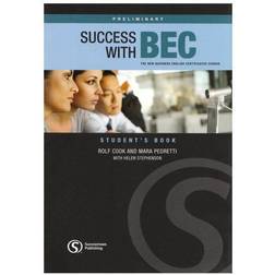 Success with BEC: Preliminary Students Book: The New Business English Certificates Course (Paperback)