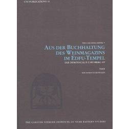 Aus Der Buchhaltung Des Weinmagazins Im Edfu-Tempel: Der Demotische P Carlsberg 409 (Carlsberg Papyri) (Hardcover, 2006)