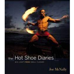 The Hot Shoe Diaries: Big Light from Small Flashes: Creative Applications of Small Flashes (Voices That Matter) (Paperback, 2009)