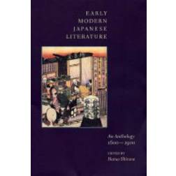 Early Modern Japanese Literature: An Anthology, 1600-1900 (Translations from the Asian Classics)