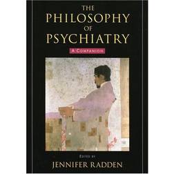 The Philosophy of Psychiatry (Häftad)