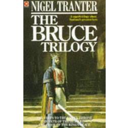 The Bruce Trilogy: "Steps to the Empty Throne", "Price of the King's Peace" and "Path of the Hero King" (Coronet Books)