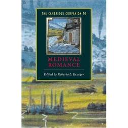 The Cambridge Companion to Medieval Romance (Cambridge Companions to Literature)