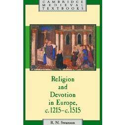 Religion and Devotion in Europe, C.1215- C.1515 (Cambridge Medieval Textbooks)