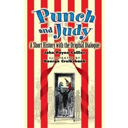 Punch and Judy: A Short History with the Original Dialogue