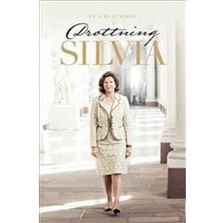 Drottning Silvia: en jubileumsbok (Indbundet)