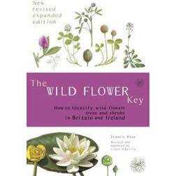 The Wild Flower Key (Revised Edition) - How to identify wild plants, trees and shrubs in Britain and Ireland (Paperback, 2006)