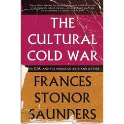 cultural cold war the cia and the world of arts and letters (Paperback, 2013)